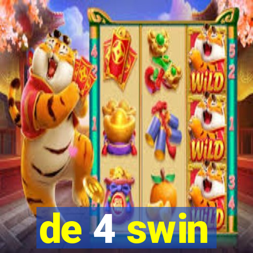 de 4 swin